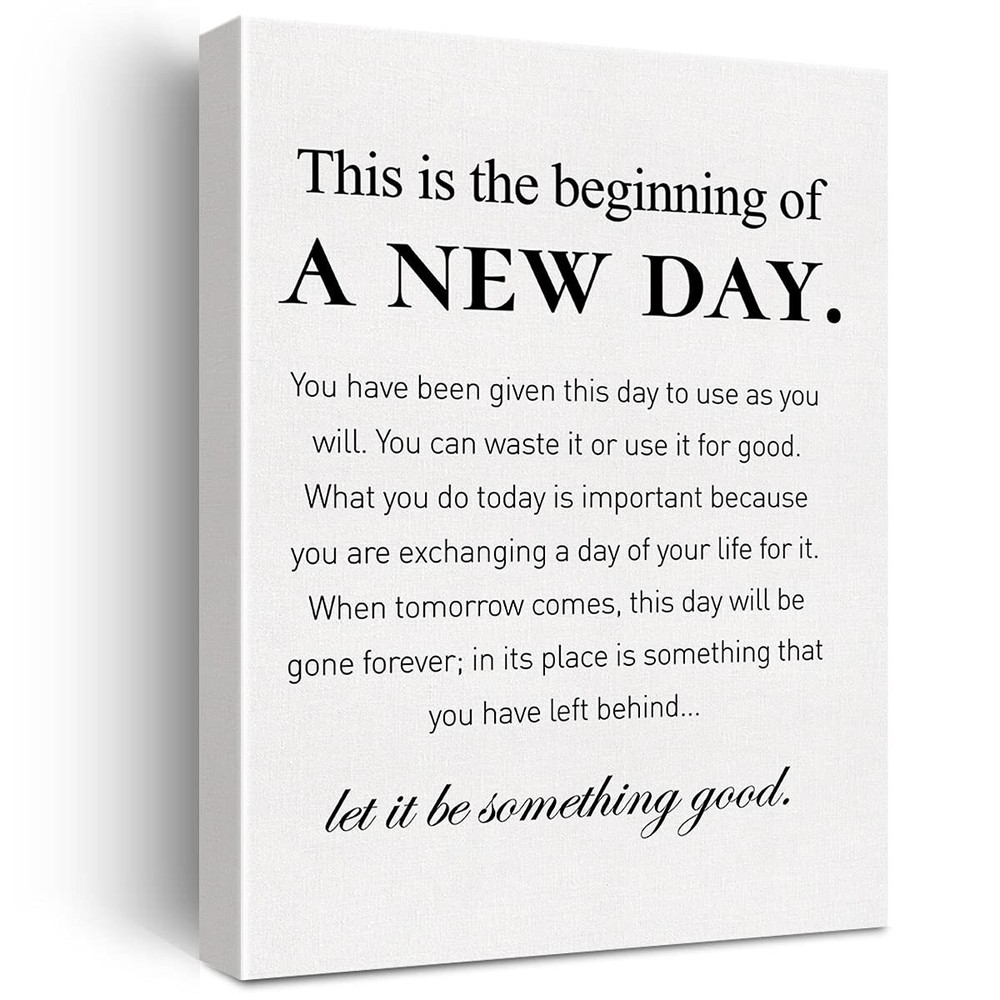 Canvas Wall Art Inspirational Motivational This is the Beginning of a New Day...