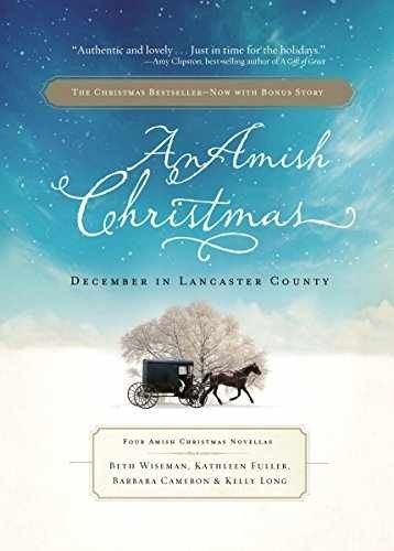 An Amish Christmas, Expanded - Hardcover, by Beth Wiseman; Kathleen - Very Good