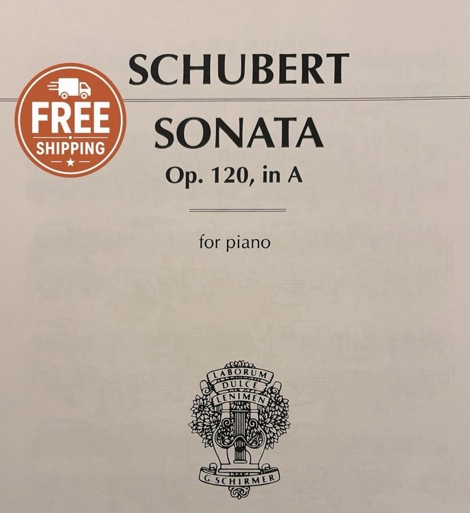 Schubert Sonata in A Major Op. 120 Piano Sheet Music Schirmer Edition