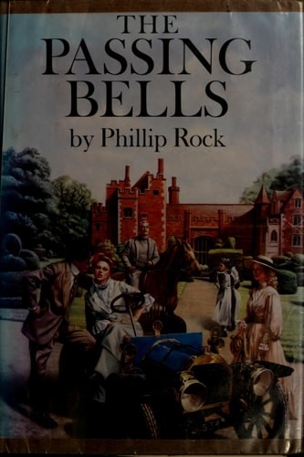 The Passing Bells by Rock, Phillip, Acceptable Book