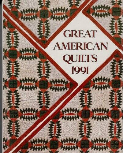 Great American Quilts 1991 - Hardcover By Sandra L. O'Brein - VERY GOOD