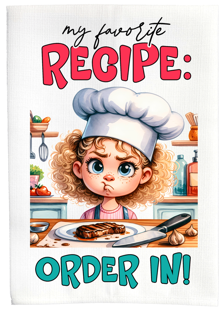 Blonde Girl Favorite Recipe Order In Farmhouse Kitchen Bath Linen Towel DZ264L