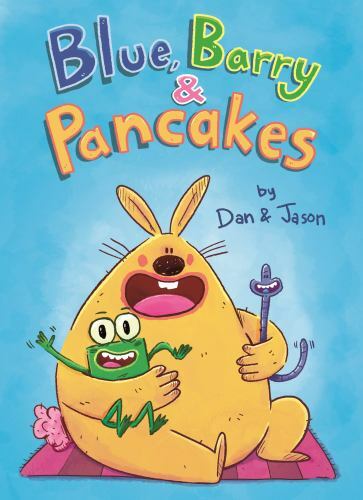 Blue, Barry and Pancakes by Jason Patterson, Dan Abdo and Dan & Jason (2021, ...