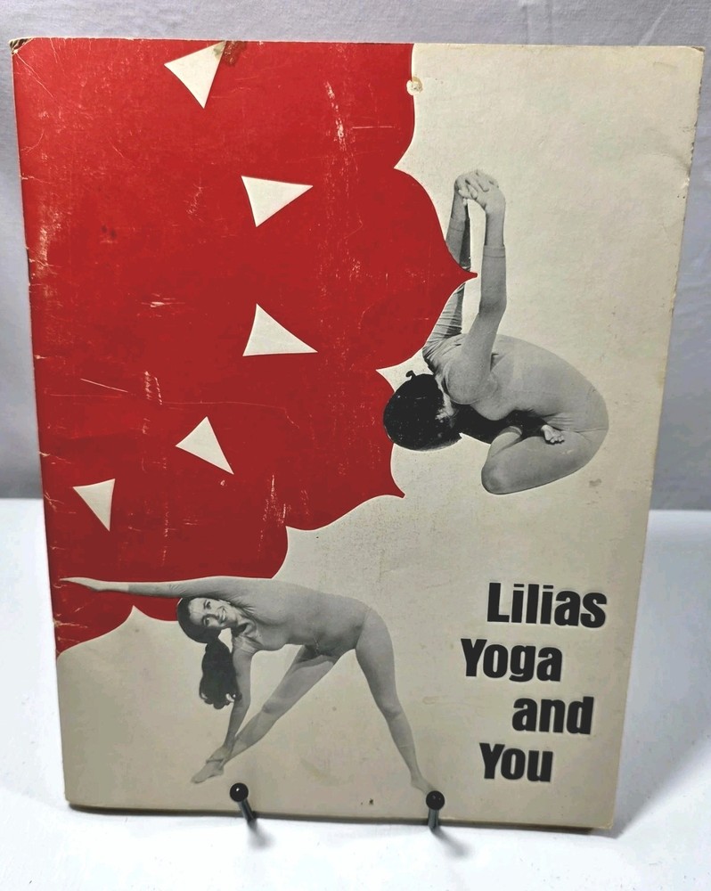Lilias Yoga and You by Lilias M. Folan; 1972 Hatha Yoga 7th Edition Revised