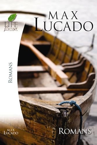 Romans (Life Lessons), Lucado, Max