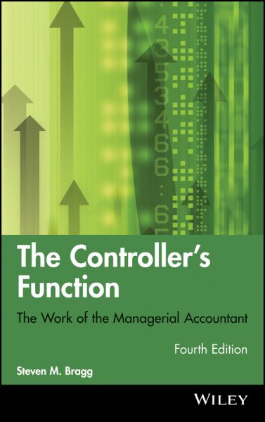 Controller's Function : The Work of the Managerial Accountant, Hardcover by B...