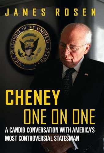 Cheney One on One: A Candid - Hardcover, by Rosen James - Very Good u