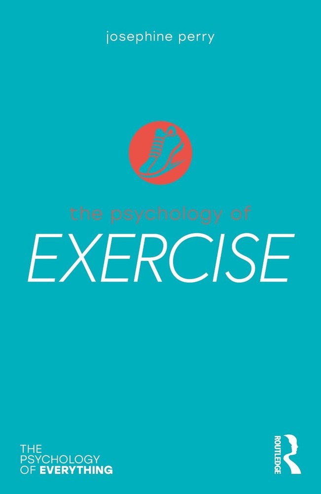 The Psychology of Exercise by Josephine Perry (English) Paperback Book
