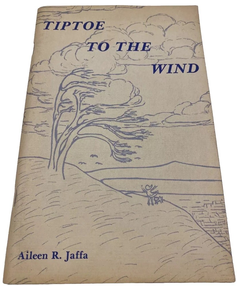 Tiptoe to the Wind Aileen Jaffa - Poetry Signed 2nd Printing Of 500 Rare B92