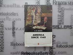 America Since 1945: Penquin Academic - Paperback, by Brands H. W. - Very Good