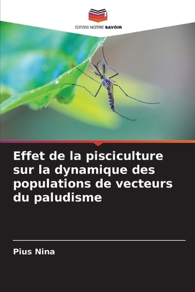 Effet de la pisciculture sur la dynamique des populations de vecteurs du paludis
