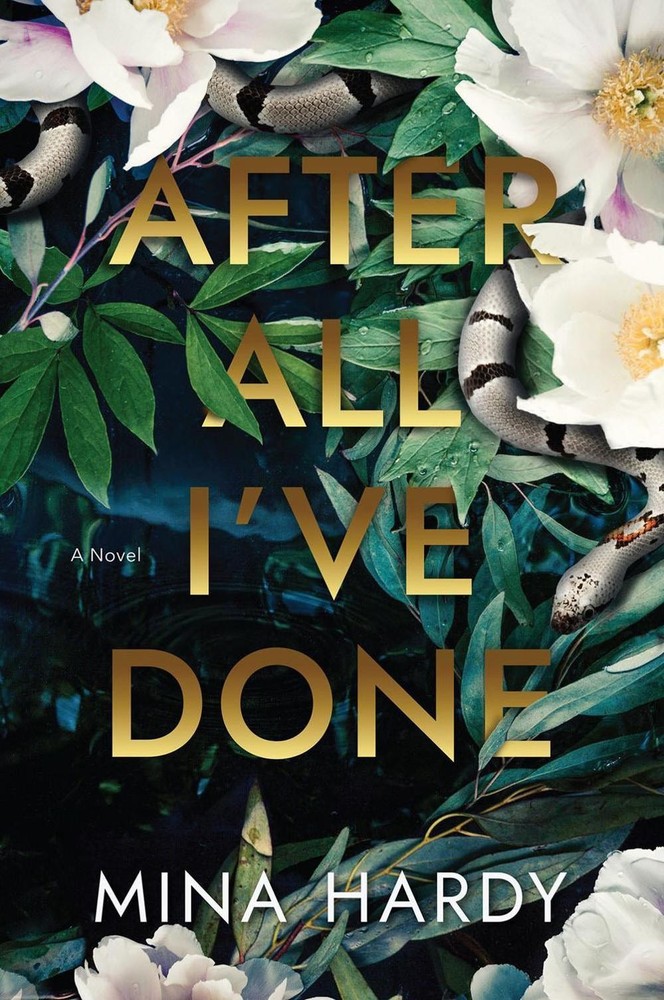 After All I've Done: A Novel by Mina Hardy (English) Paperback Book