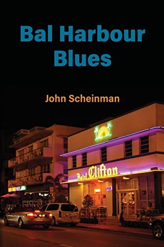Bal Harbour Blues, Scheinman, John