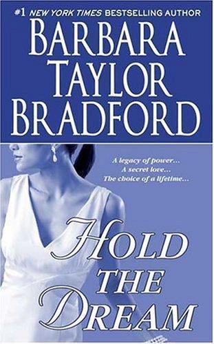 Hold the Dream by Bradford, Barbara Taylor, Acceptable Book