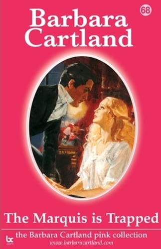 The Marquis is Trapped by Barbara Cartland: New