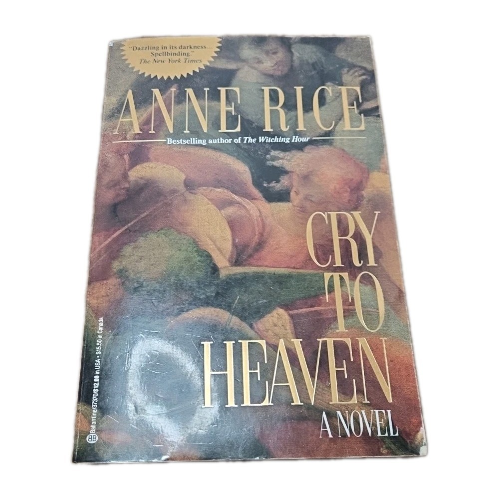 Cry to Heaven by Rice, Anne 1st Trade paperback, 1991