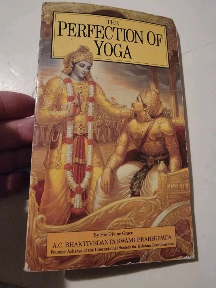 The Perfection of Yoga by his divine grace A.C. Bhaktivedanta swami prabhupāda