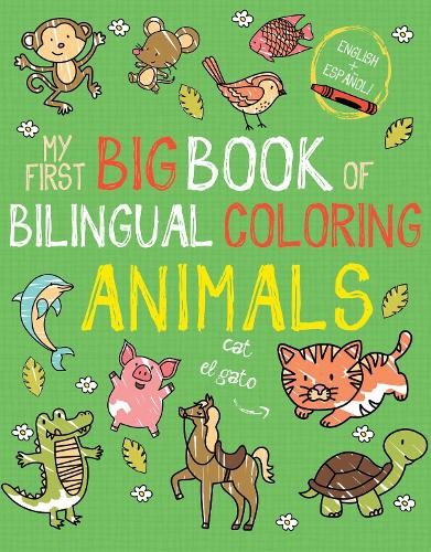 My First Big Book of Bilingual Coloring Animals: Spanish (Paperback)Another great item from Rarewaves USA | Free delivery!