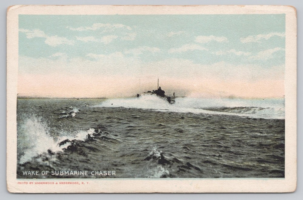 WWI Era Submarine Chaser Wake Naval Postcard Underwood & Underwood Valentine