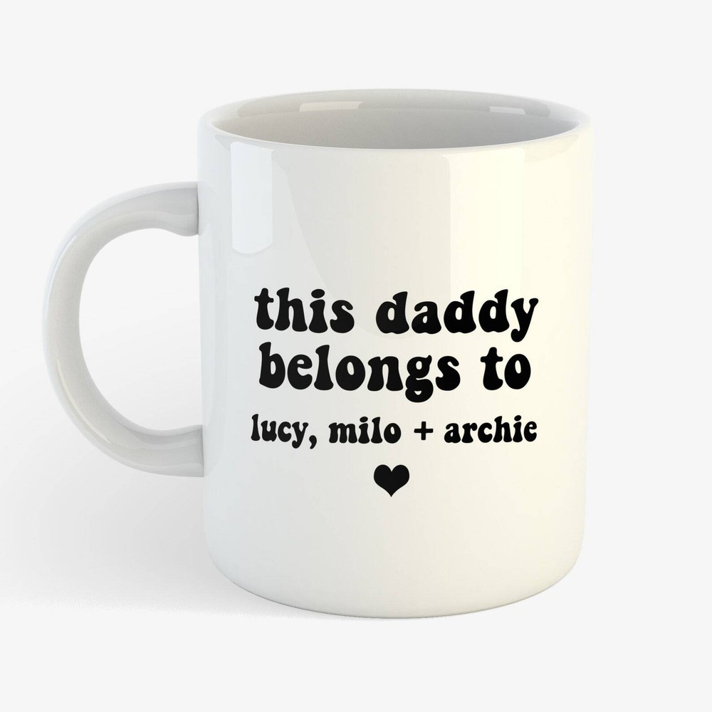 This Daddy Belongs To Personalised Fathers Day Custom Mug Cute Dads Gift Coffee