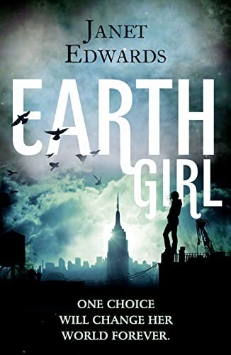 Earth Girl (Earth Girl Trilogy 1) by Edwards, Janet Book The Fast Free ShippingFREE US DELIVERY | ISBN: 0007443498 | Quality Books