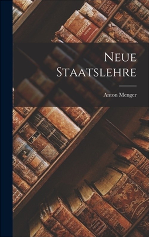Neue Staatslehre (Hardback or Cased Book)