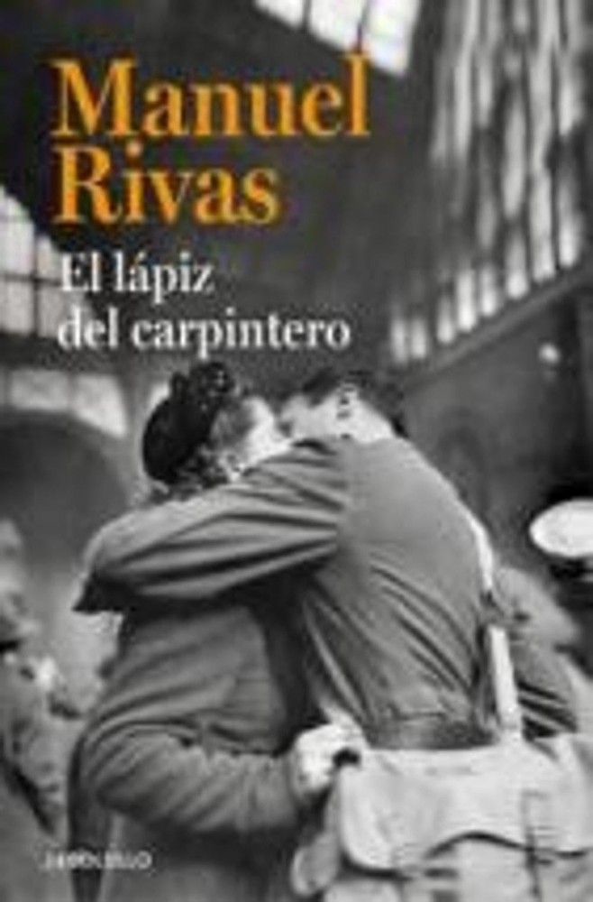 El lpiz del carpintero / The Carpenter's Pencil by Manuel Rivas (Spanish) Paperb