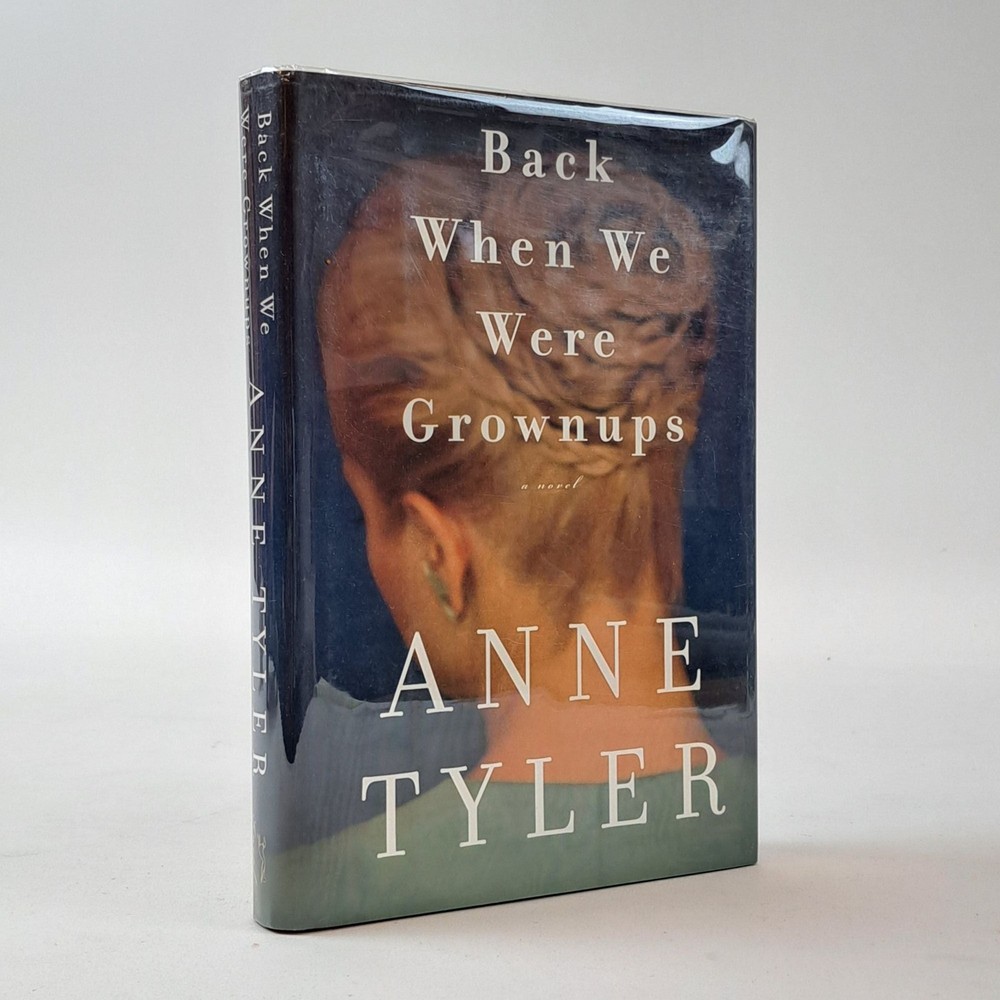 Anne Tyler / BACK WHEN WE WERE GROWNUPS Signed 1st Edition 2001