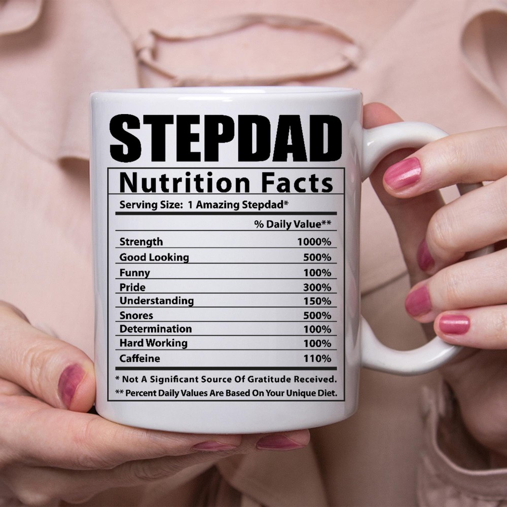 Funny Stepdad Gifts Nutritional Facts White Coffee Mug