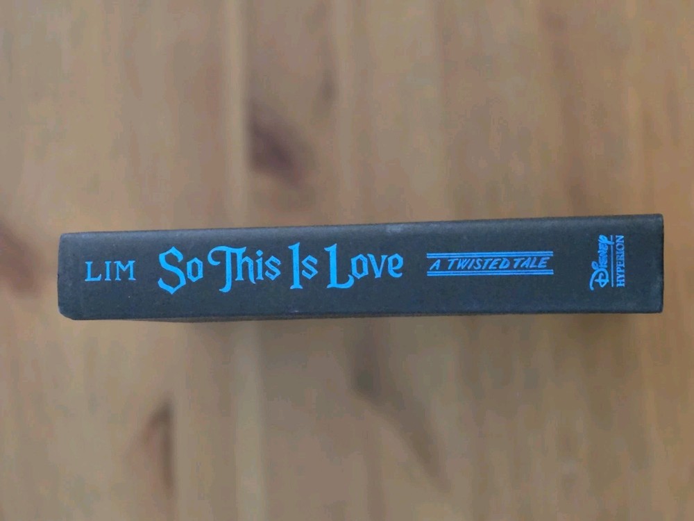 So This Is Love: a Twisted Tale Elizabeth Lim Disney Books
