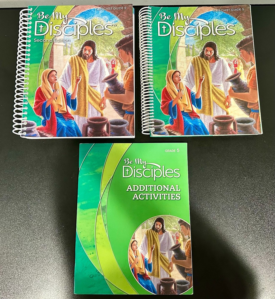 Be My Disciples Catechist Edition Grade 5 1st Ed/2nd Ed + Additional Activities