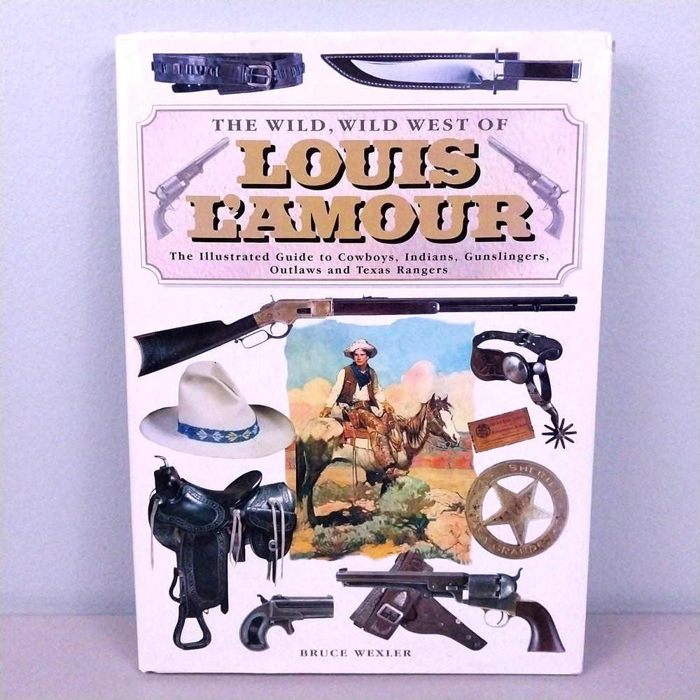 The Wild Wild West Of Louis L'amour - Hardcover Coffee Table Book (Very Good)