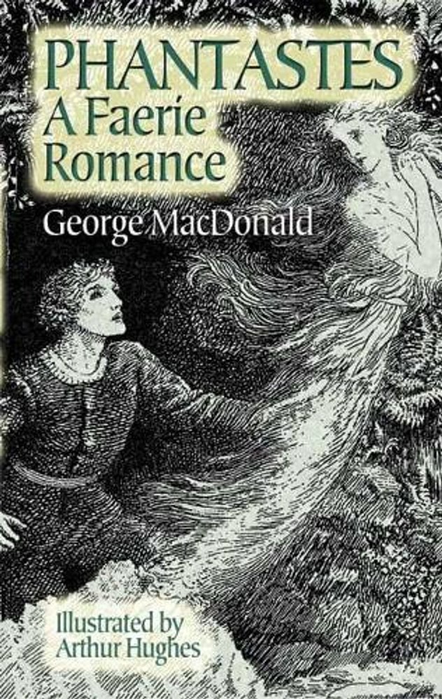 Phantastes: A Faerie Romance by George Macdonald (English) Paperback Book