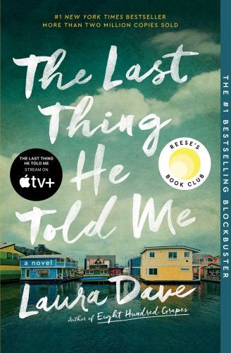 The Last Thing He Told Me: A Novel - Paperback By Dave, Laura - VERY GOOD
