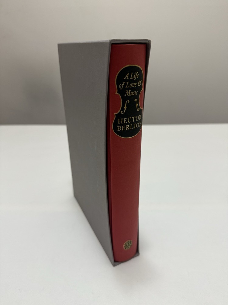 A Life of Love and Music Hector Berlioz FOLIO SOCIETY 1st Printing 1987 Slipcase