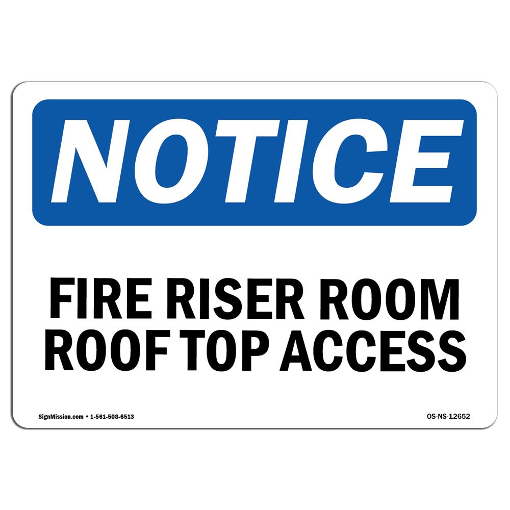 OSHA Notice Sign - Fire Riser Room Roof Top Access | Rigid Plastic Sign | Pro...