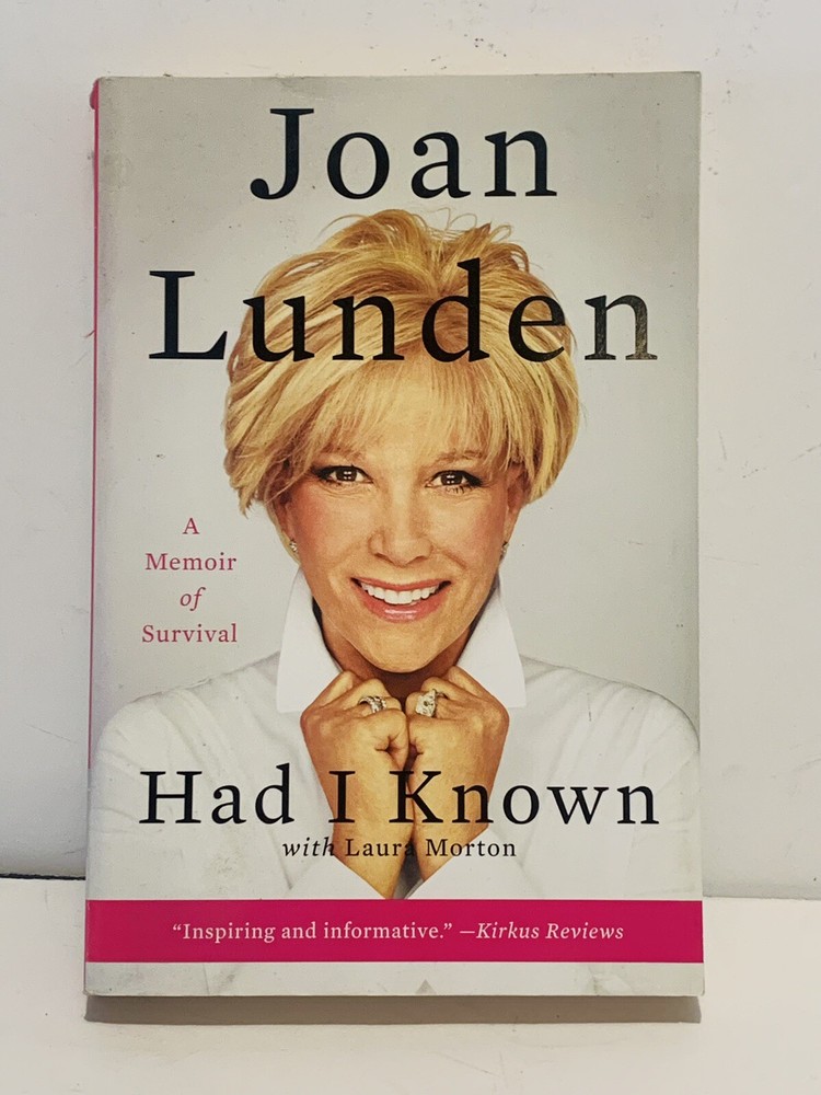 HAD I KNOWN - paperback, Joan Lunden AUTOGRAPHED Signed Book 1st First Edition