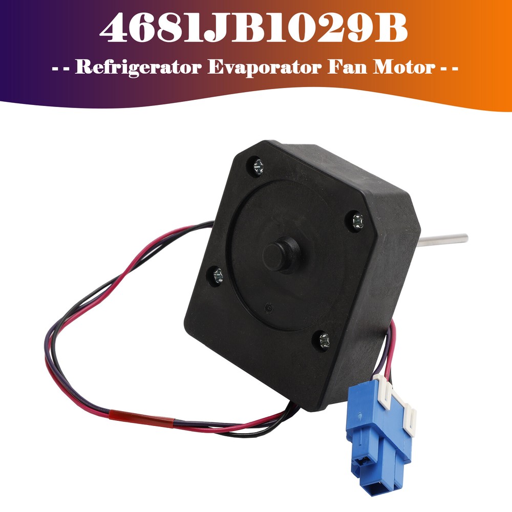 4681JB1029B Refrigerator Evaporator Fan Motor for LG Kenmore 4681JB1017E