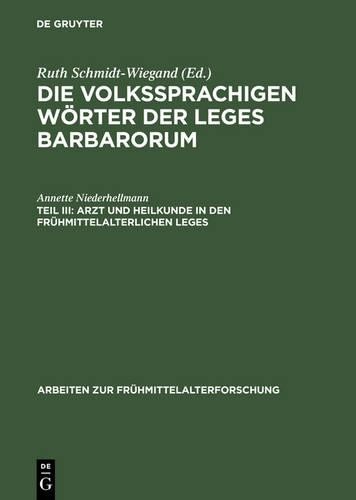 Annette Niederhell Arzt und Heilkunde in den frühmittelalterlichen L (Hardback)