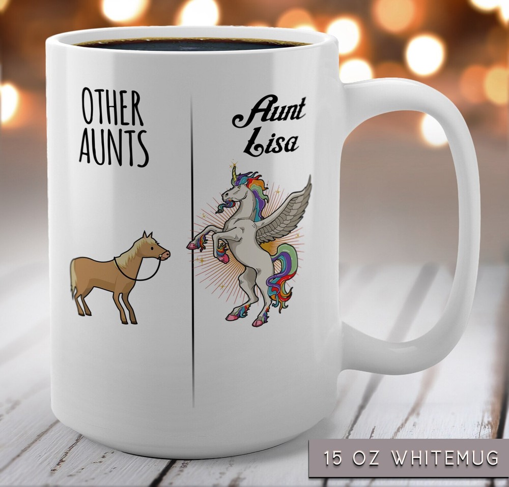 Personalized Awesome Unicorn Other Aunts Are Just Meh Coffee Tea Mug Aunt