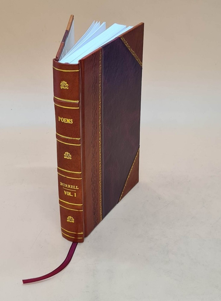 Poems Volume 1 1793 By Burrell, Sophia, Lady [Leather Bound]