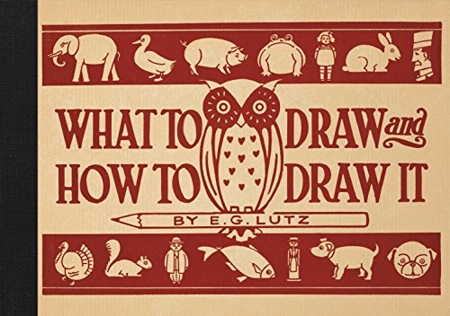 What to Draw and How to Draw It by Lutz, E G 1910552038 The Fast Free ShippingFREE US DELIVERY | ISBN: 1910552038 | Quality Books
