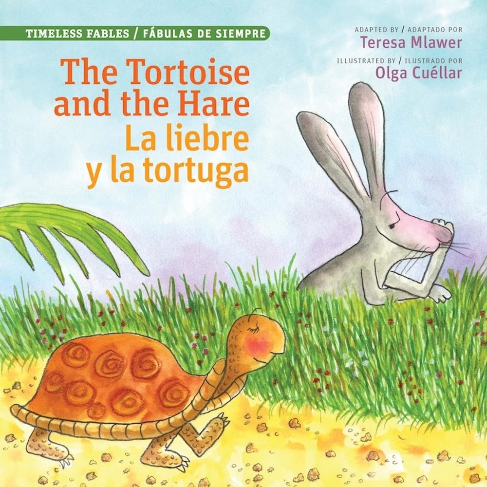 The Tortoise and the Hare / La Liebre y la Tortuga (Timeless Fables) (English an