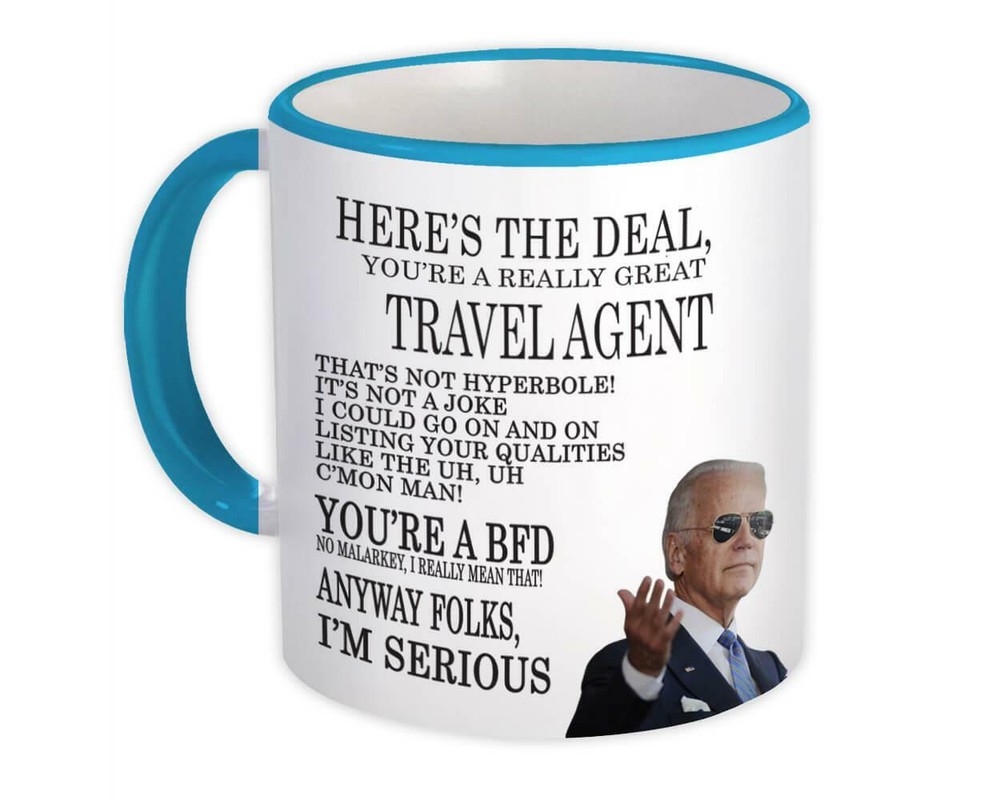 Gift Mug : for TRAVEL AGENT Joe Biden Best Gag Great Humor