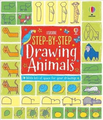 Step-By-Step Drawing Animals, Paperback by Watt, Fiona; Whatmore, Candice (IL...