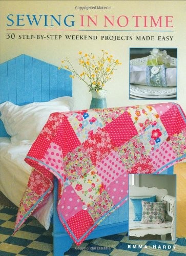 Sewing in No Time by Hardy, Emma Paperback Book The Fast Free ShippingFREE US DELIVERY | ISBN: 190609425X | Quality Books