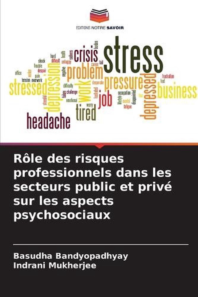 Rle des risques professionnels dans les secteurs public et priv sur les aspects