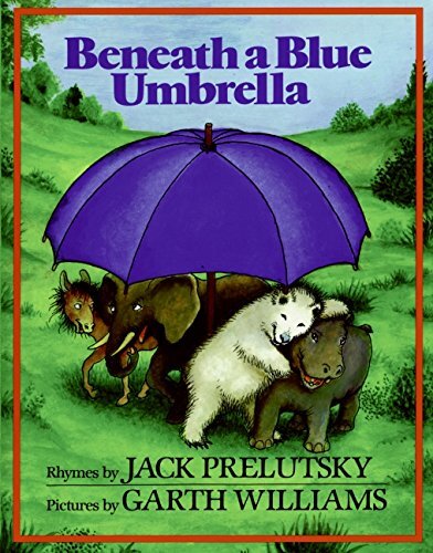 Whimsical Children's Poems in Beneath a Blue Umbrella by Jack Prelutsky