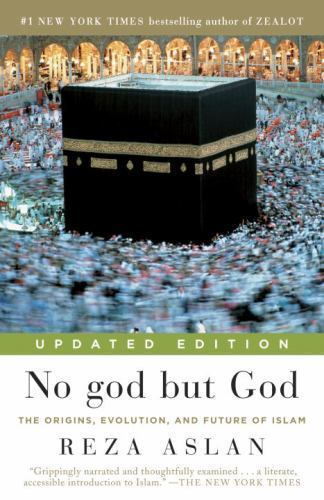 No god but God: The Origins, Evolution, and Future of Islam, USED-Good, Aslan, R