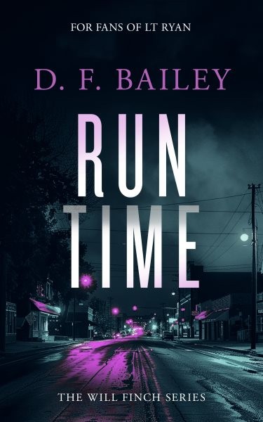 Run Time, Paperback by Bailey, D. F., Brand New, Free shipping in the US
